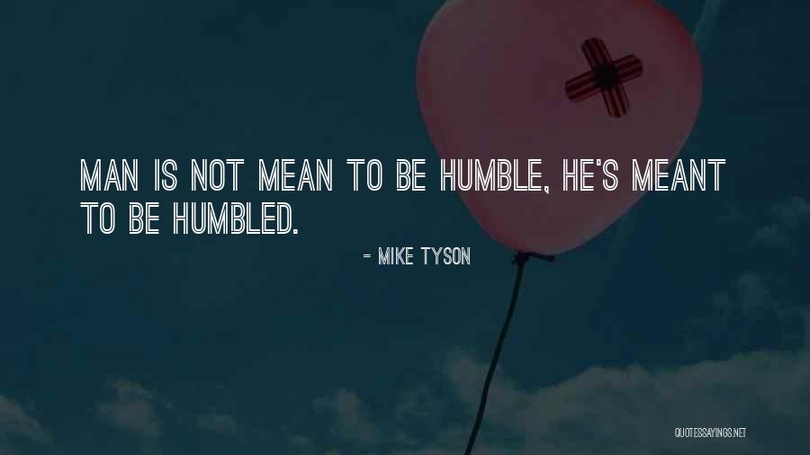 Your Boyfriend In Prison Quotes By Mike Tyson Your Boyfriend In Prison Quotes By Mike Tyson