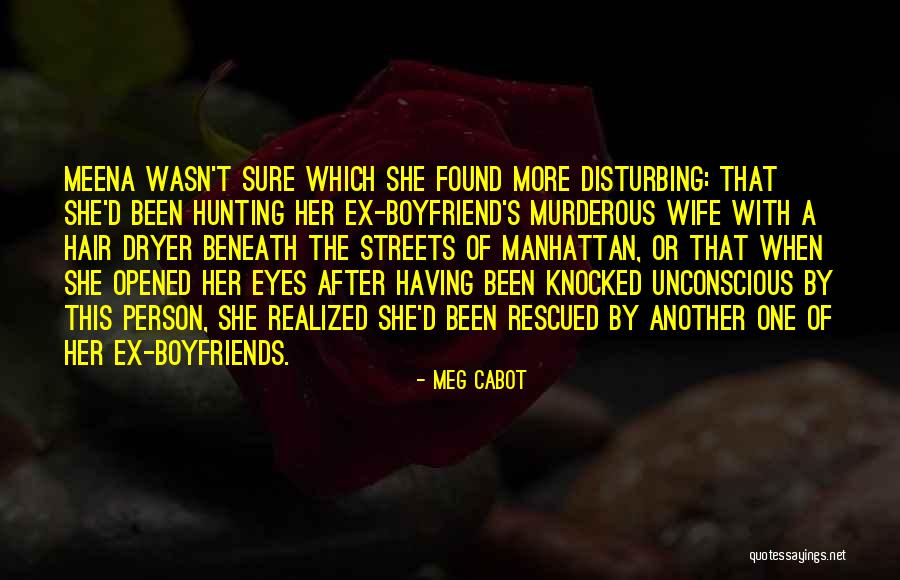 Your Boyfriend's Eyes Quotes By Meg Cabot