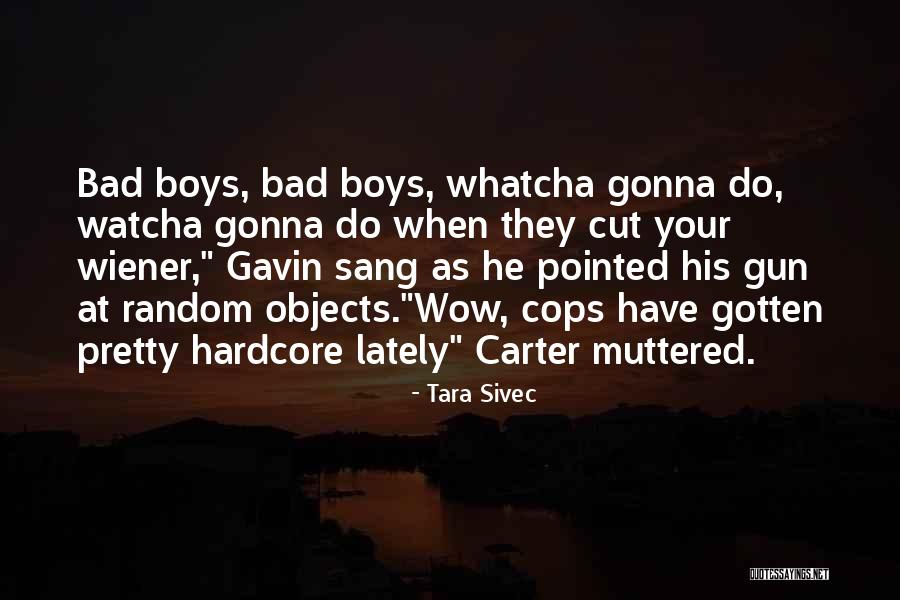 Your Boys Quotes By Tara Sivec Your Boys Quotes By Tara Sivec