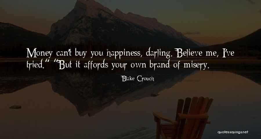 Your Brand Quotes By Blake Crouch Your Brand Quotes By Blake Crouch