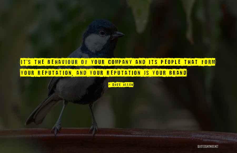 Your Brand Quotes By Dave Allen Your Brand Quotes By Dave Allen