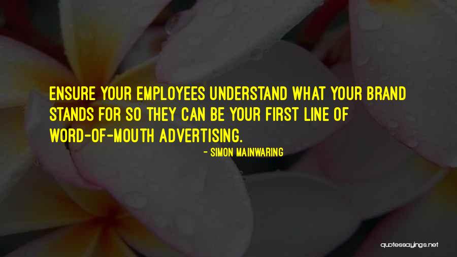 Your Brand Quotes By Simon Mainwaring Your Brand Quotes By Simon Mainwaring