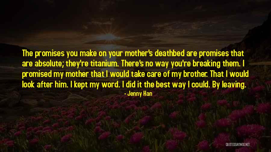 Your Brother Leaving Quotes By Jenny Han Your Brother Leaving Quotes By Jenny Han