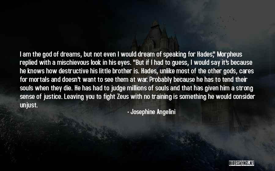 Your Brother Leaving Quotes By Josephine Angelini