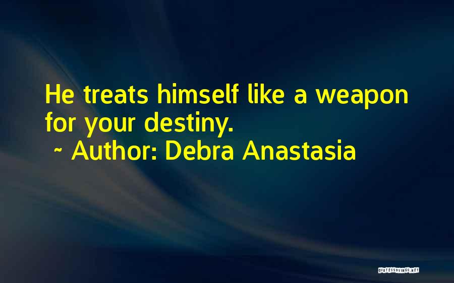 Your Brotherhood Quotes By Debra Anastasia