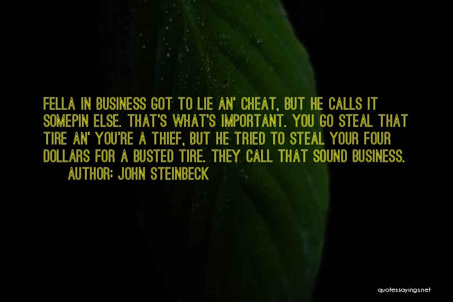 Your Busted Quotes By John Steinbeck