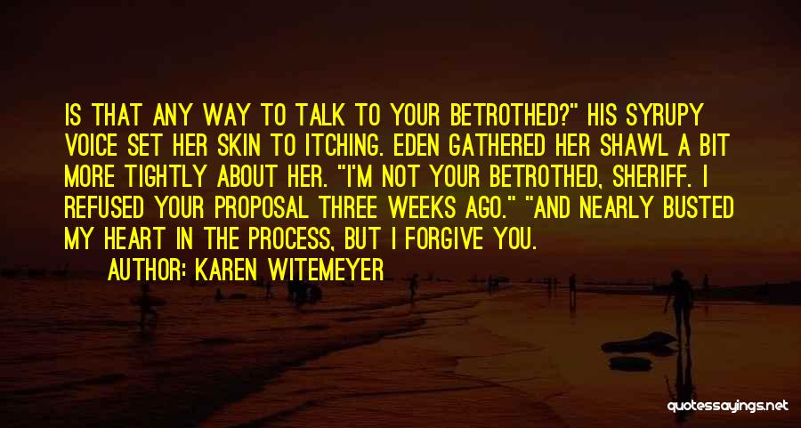 Your Busted Quotes By Karen Witemeyer