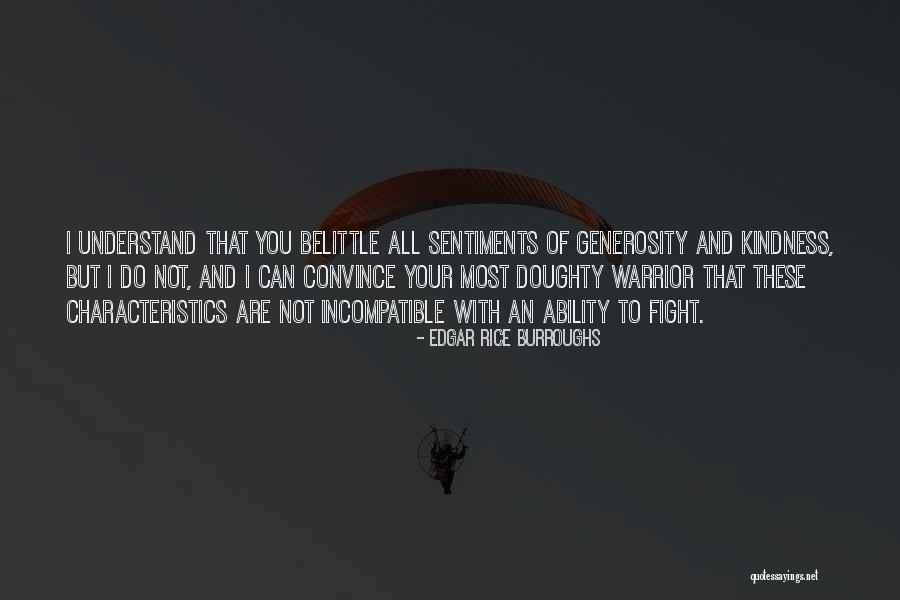 Your Characteristics Quotes By Edgar Rice Burroughs Your Characteristics Quotes By Edgar Rice Burroughs