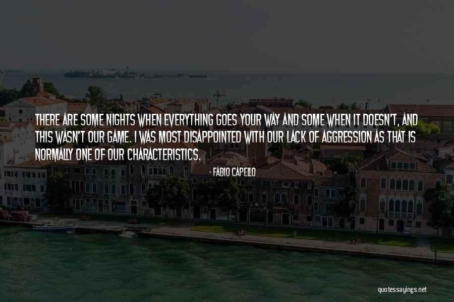 Your Characteristics Quotes By Fabio Capello Your Characteristics Quotes By Fabio Capello