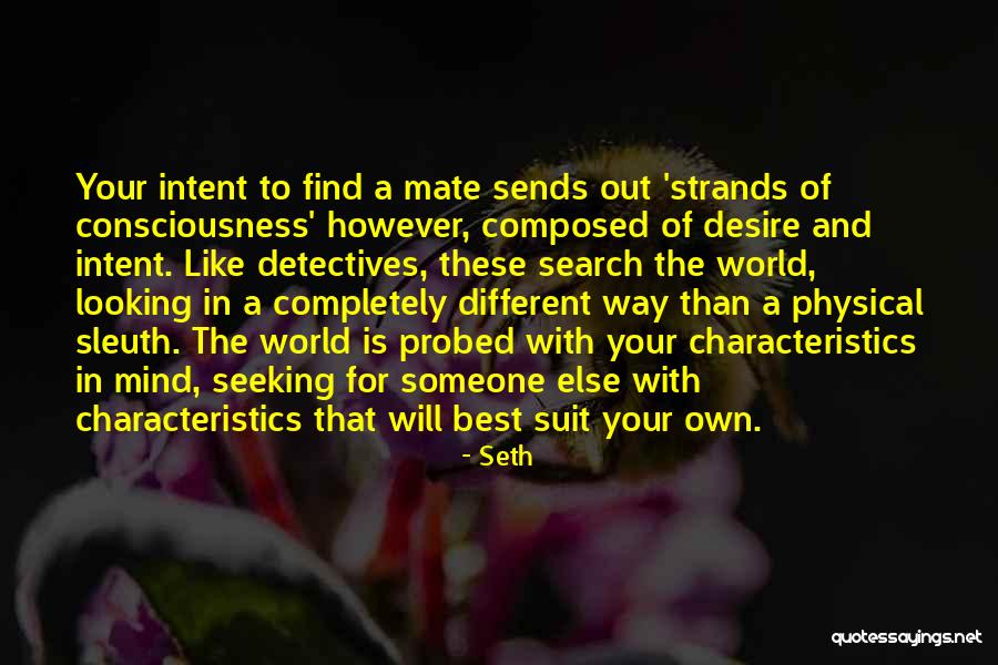 Your Characteristics Quotes By Seth Your Characteristics Quotes By Seth