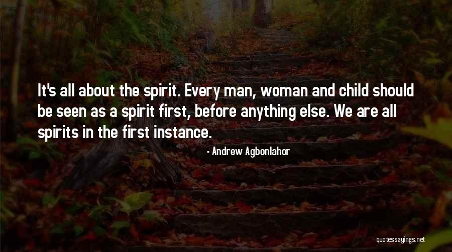 Your Child Comes First Quotes By Andrew Agbonlahor Your Child Comes First Quotes By Andrew Agbonlahor