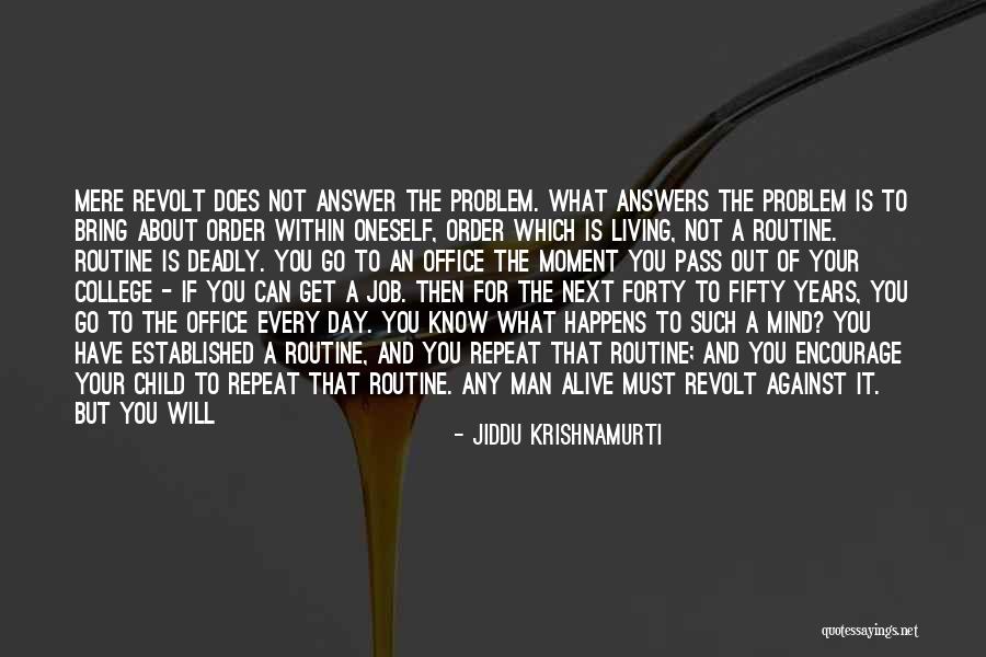 Your Child Is Your Responsibility Quotes By Jiddu Krishnamurti Your Child Is Your Responsibility Quotes By Jiddu Krishnamurti