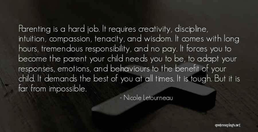 Your Child Is Your Responsibility Quotes By Nicole Letourneau Your Child Is Your Responsibility Quotes By Nicole Letourneau