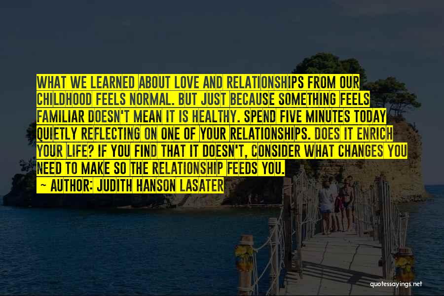 Your Childhood Love Quotes By Judith Hanson Lasater