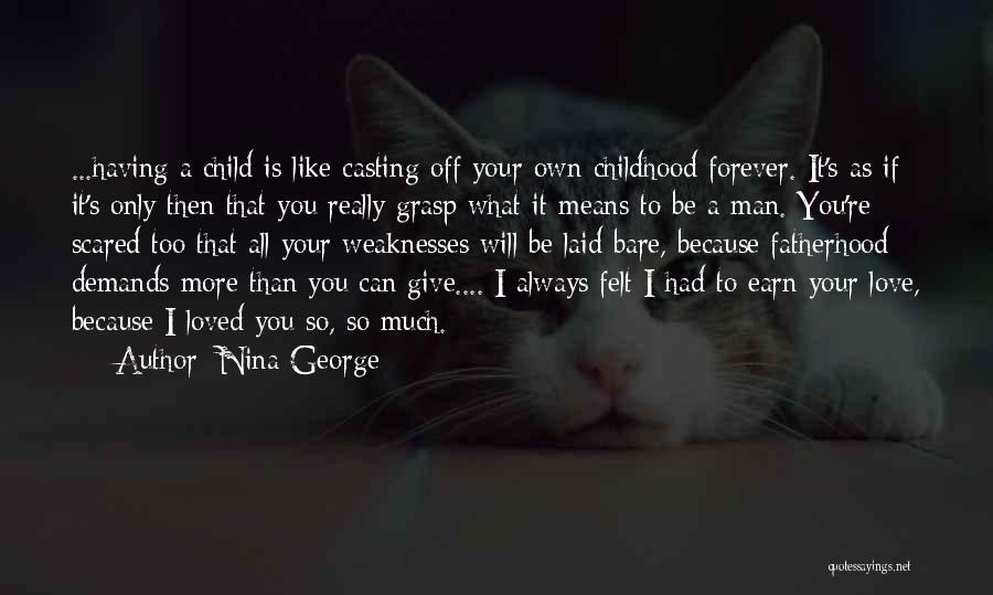 Your Childhood Love Quotes By Nina George