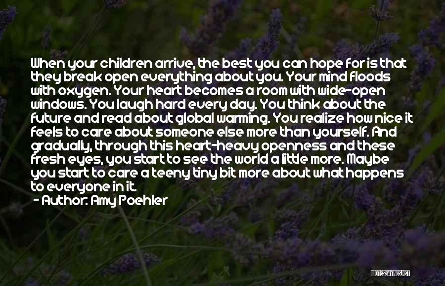 Your Children's Future Quotes By Amy Poehler