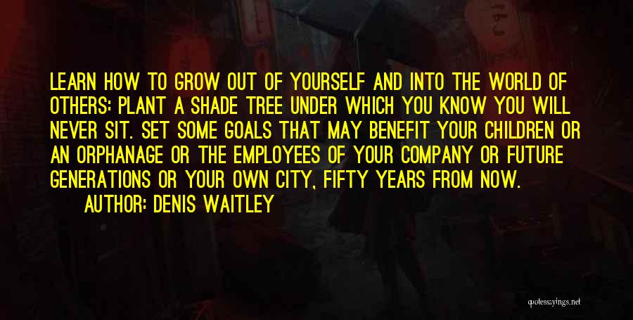 Your Children's Future Quotes By Denis Waitley