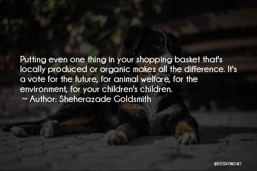 Your Children's Future Quotes By Sheherazade Goldsmith