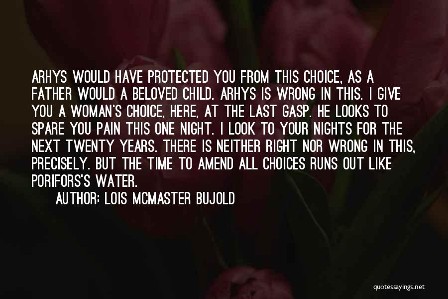 Your Child's Father Quotes By Lois McMaster Bujold