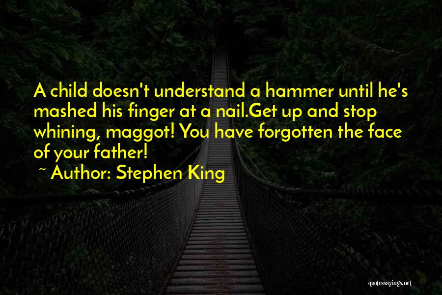 Your Child's Father Quotes By Stephen King