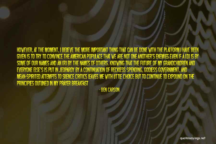 Your Choice My Future Quotes By Ben Carson Your Choice My Future Quotes By Ben Carson