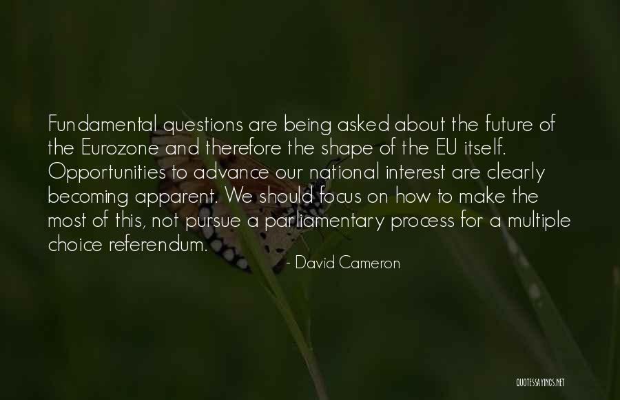 Your Choice My Future Quotes By David Cameron Your Choice My Future Quotes By David Cameron