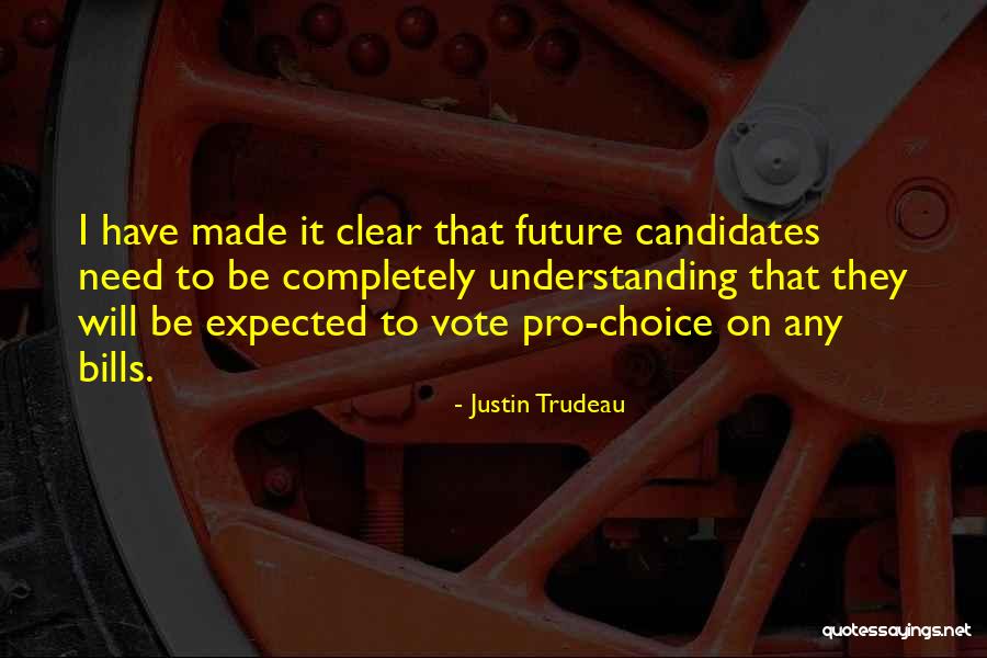 Your Choice My Future Quotes By Justin Trudeau Your Choice My Future Quotes By Justin Trudeau