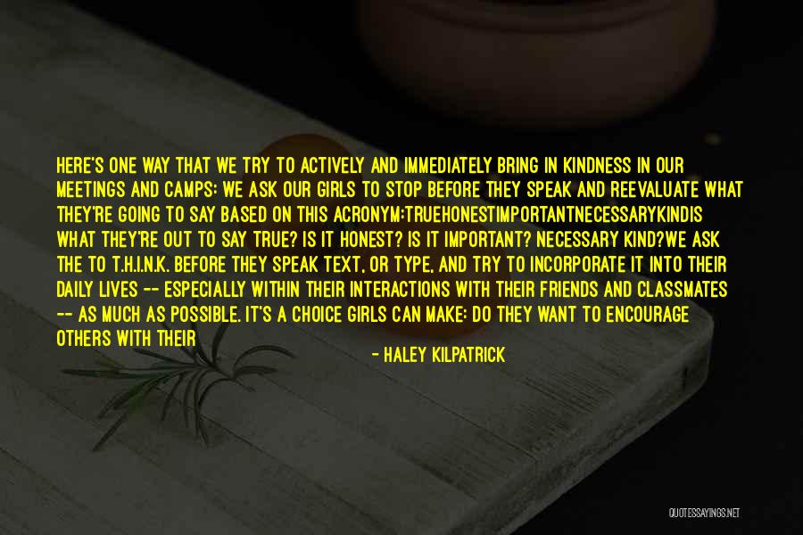Your Choice Of Words Quotes By Haley Kilpatrick Your Choice Of Words Quotes By Haley Kilpatrick