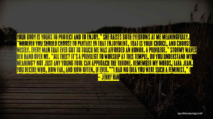 Your Choice Of Words Quotes By Jenny Han Your Choice Of Words Quotes By Jenny Han