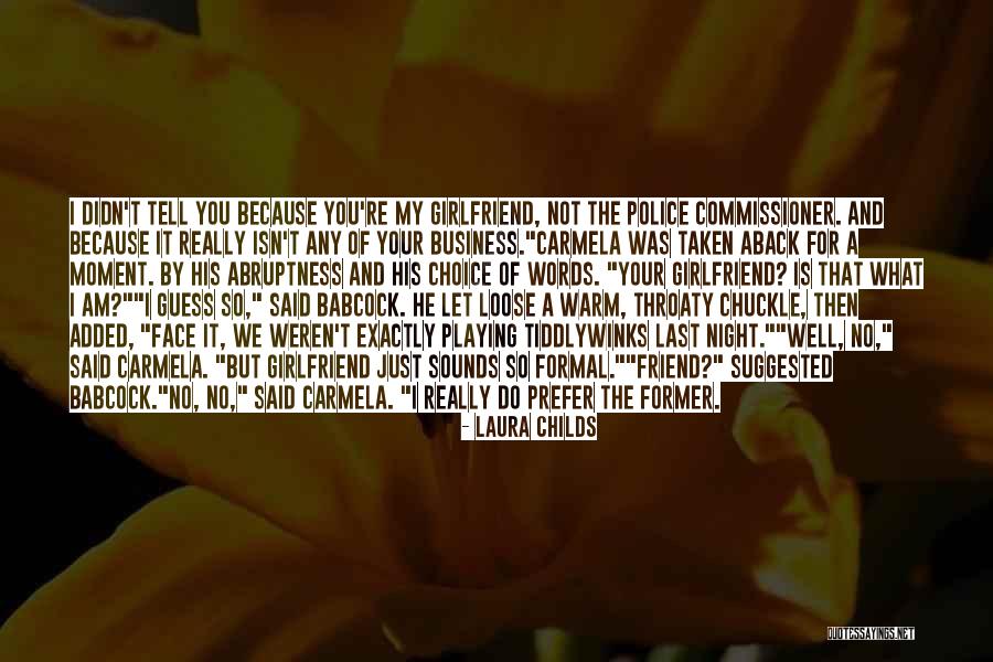Your Choice Of Words Quotes By Laura Childs Your Choice Of Words Quotes By Laura Childs