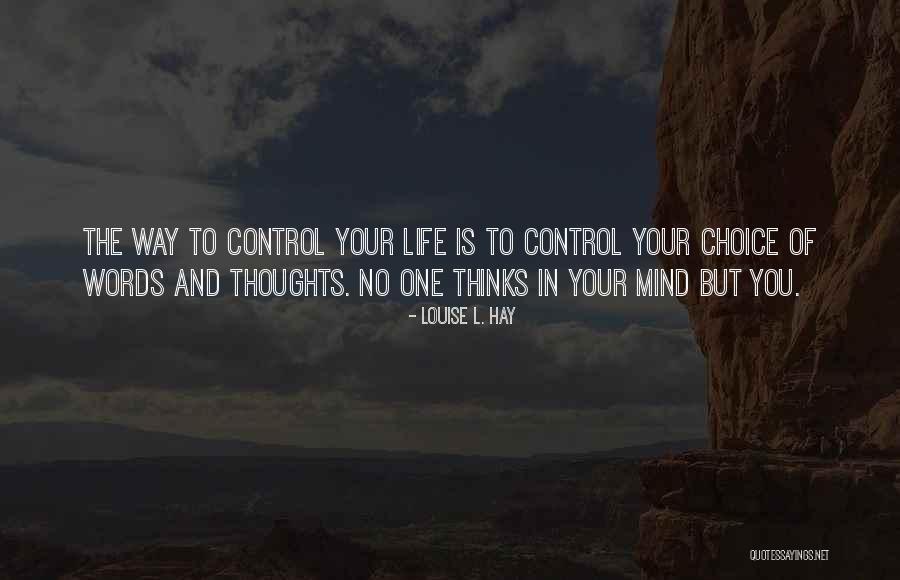 Your Choice Of Words Quotes By Louise L. Hay Your Choice Of Words Quotes By Louise L. Hay