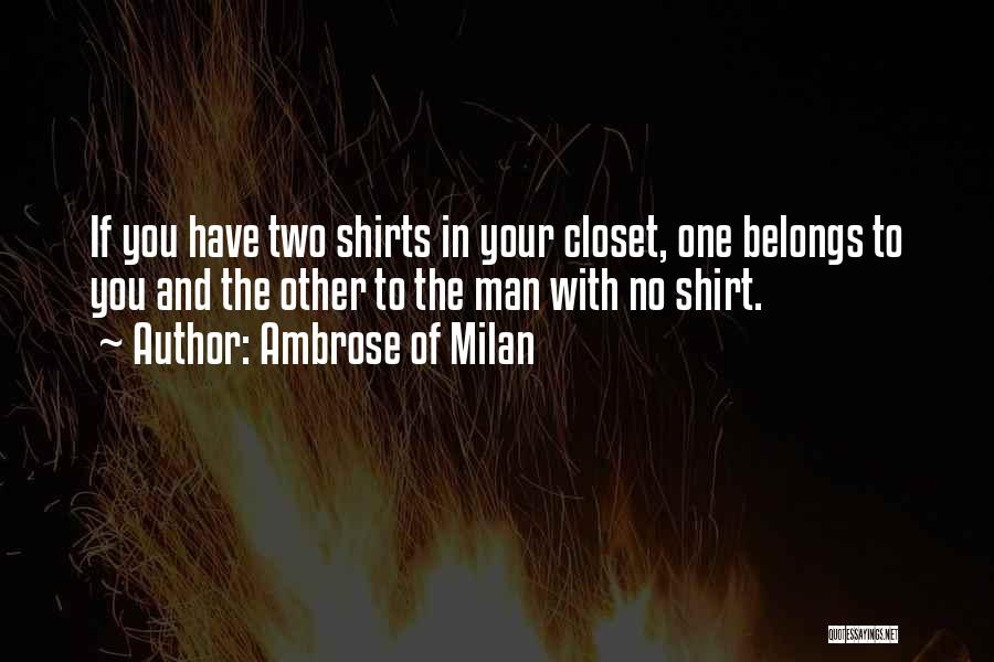 Your Closet Quotes By Ambrose Of Milan