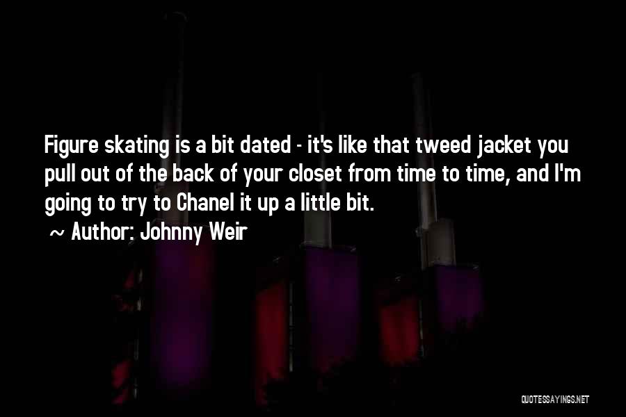 Your Closet Quotes By Johnny Weir