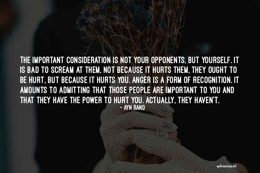 Your Consideration Quotes By Ayn Rand