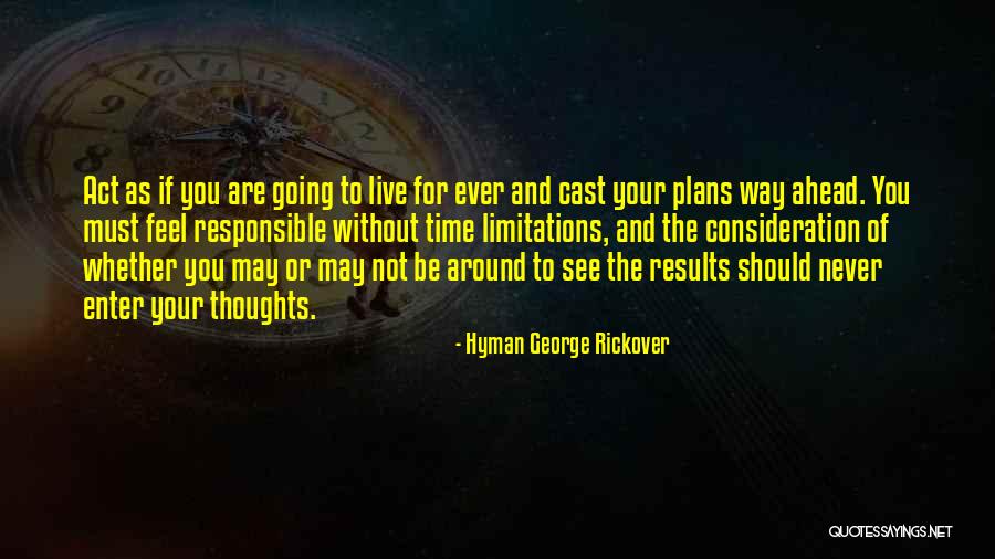 Your Consideration Quotes By Hyman George Rickover