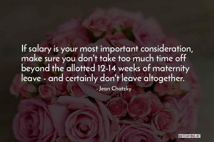 Your Consideration Quotes By Jean Chatzky