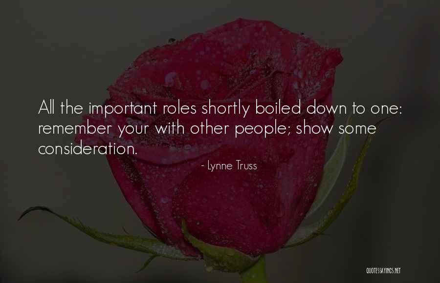 Your Consideration Quotes By Lynne Truss