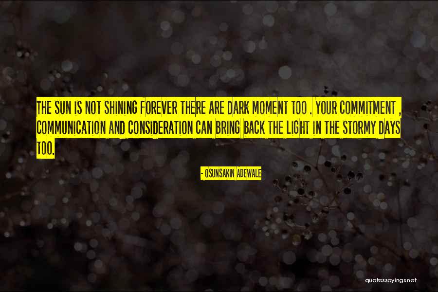 Your Consideration Quotes By Osunsakin Adewale