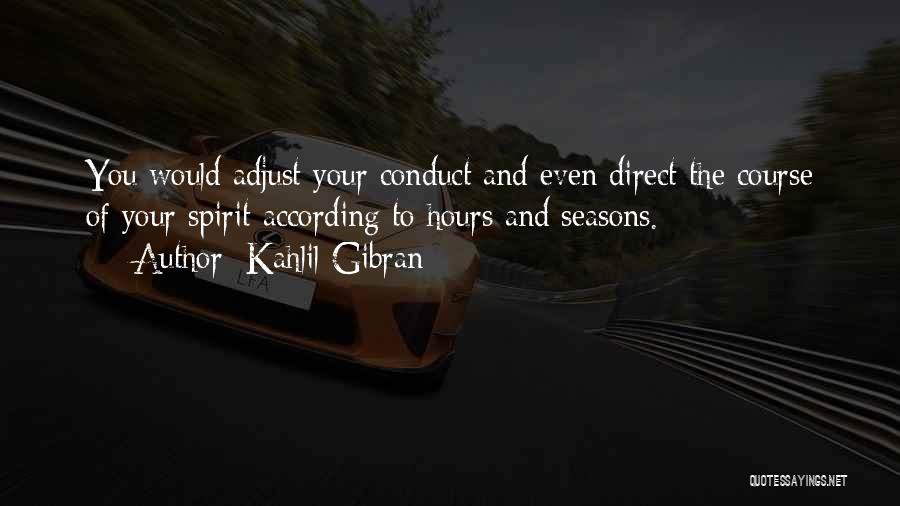 Your Course Quotes By Kahlil Gibran