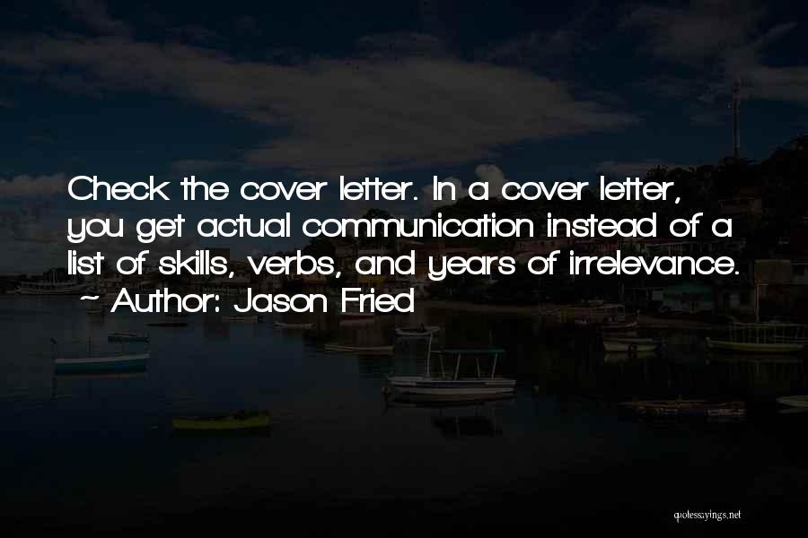 Your Cover Letter Quotes By Jason Fried