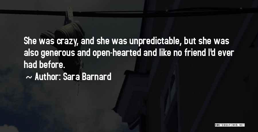 Your Crazy Best Friend Quotes By Sara Barnard