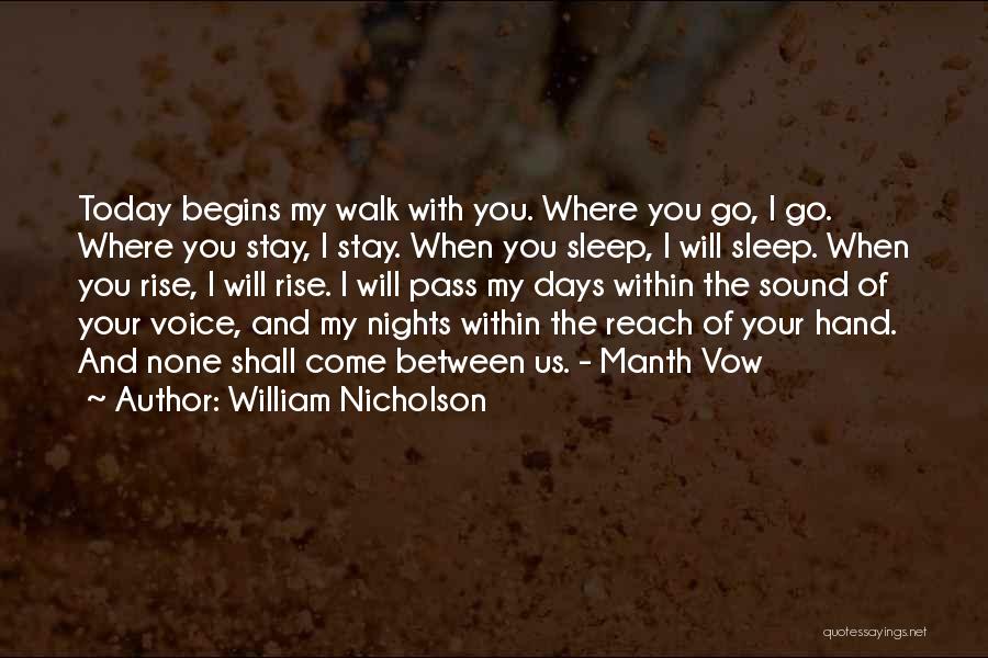 Your Crush Leaving Quotes By William Nicholson