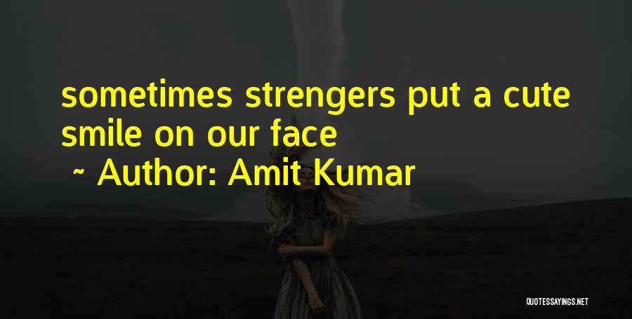 Your Cute Face Quotes By Amit Kumar