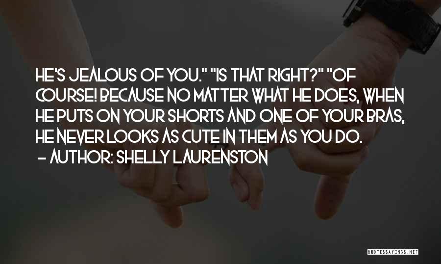 Your Cute Quotes By Shelly Laurenston