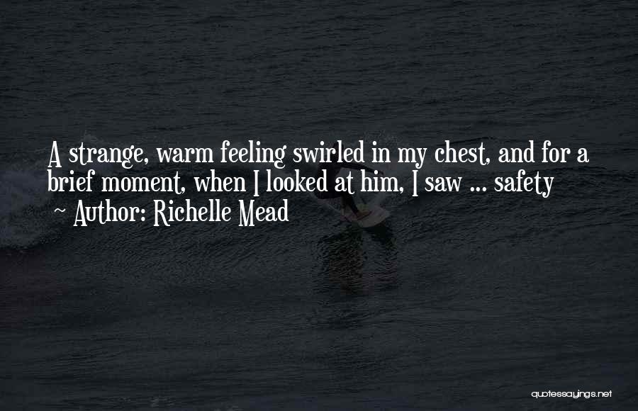 Your Cuteness Quotes By Richelle Mead