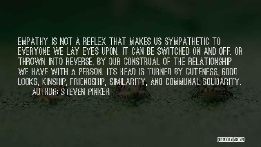 Your Cuteness Quotes By Steven Pinker