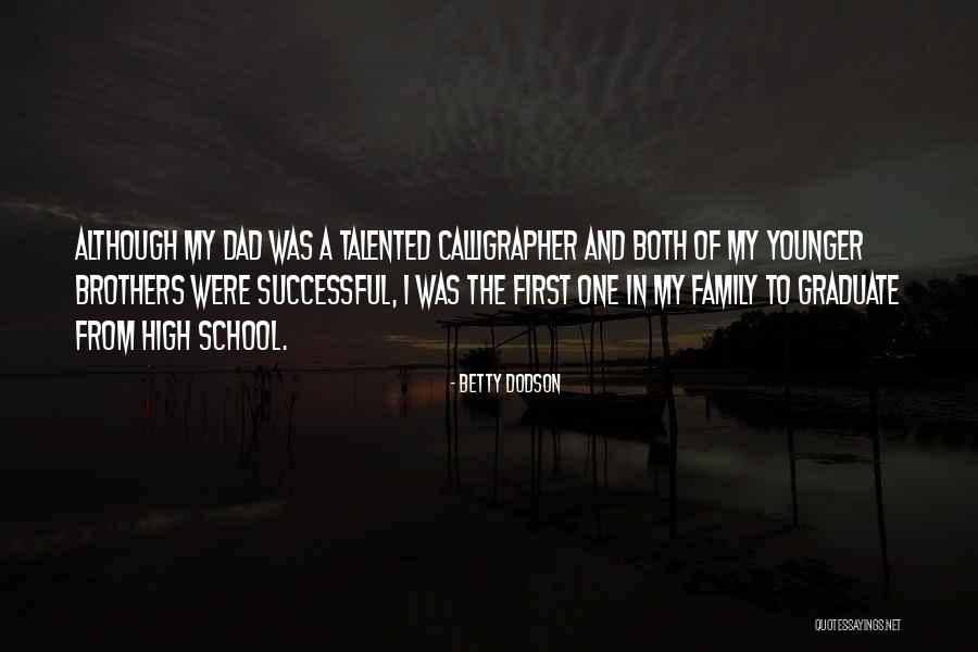 Your Dad And Brother Quotes By Betty Dodson Your Dad And Brother Quotes By Betty Dodson
