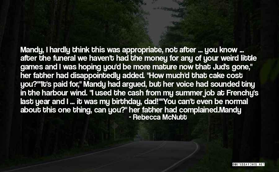 Your Dad And Brother Quotes By Rebecca McNutt Your Dad And Brother Quotes By Rebecca McNutt