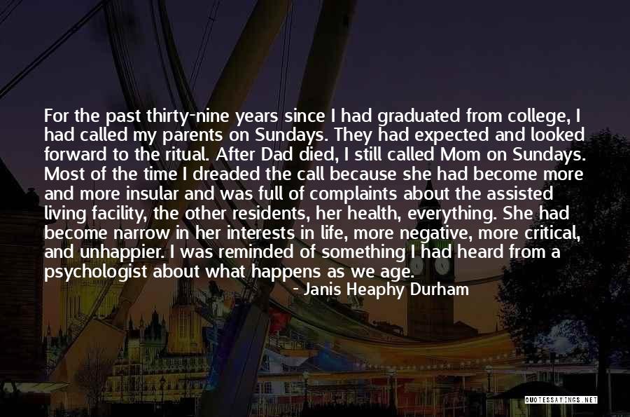 Your Dad Who Died Quotes By Janis Heaphy Durham Your Dad Who Died Quotes By Janis Heaphy Durham