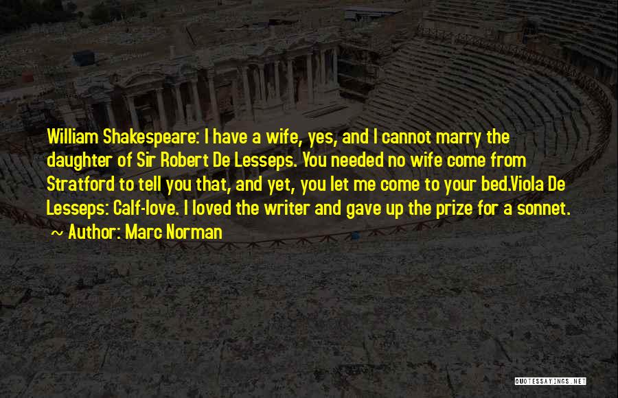 Your Daughter And Wife Quotes By Marc Norman